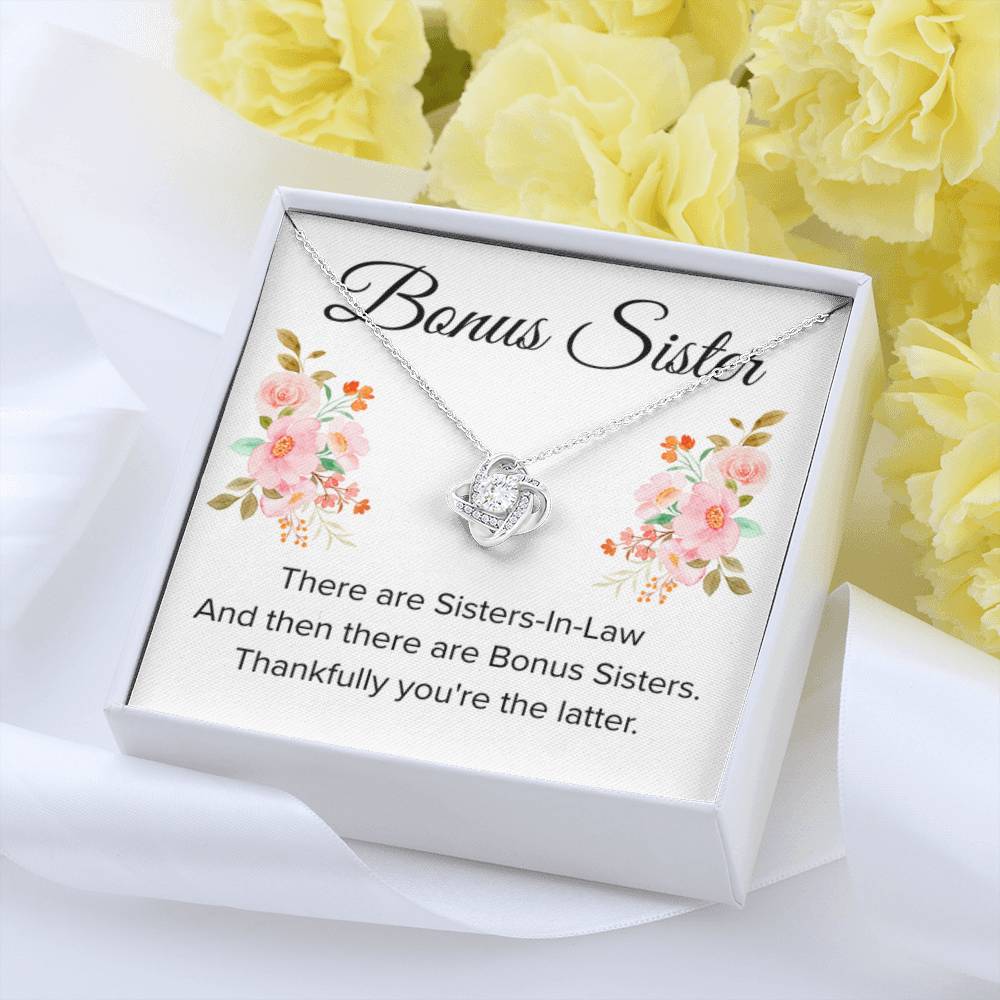Gift for Bonus Sister - Thankfully You're the Latter - Love Knot Necklace - Personalize Memories