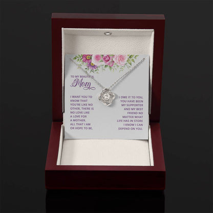 To My Beautiful Mom -I want you to know that you're like no other - Love Knot Necklace - Best Gift for Mother - Personalize Memories