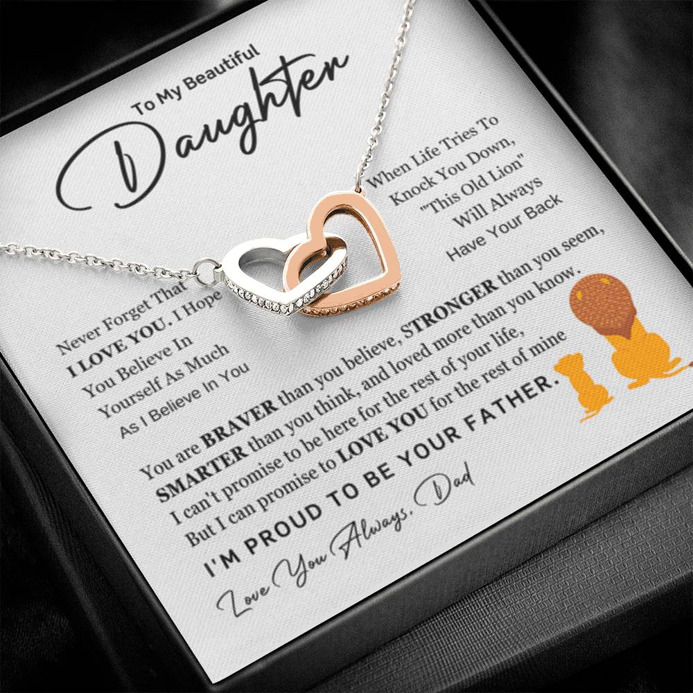 To My Beautiful Daughter Necklace - I am proud to be your father - Gift for Daughter from Dad - Interlocking Hearts Necklace - Personalize Memories