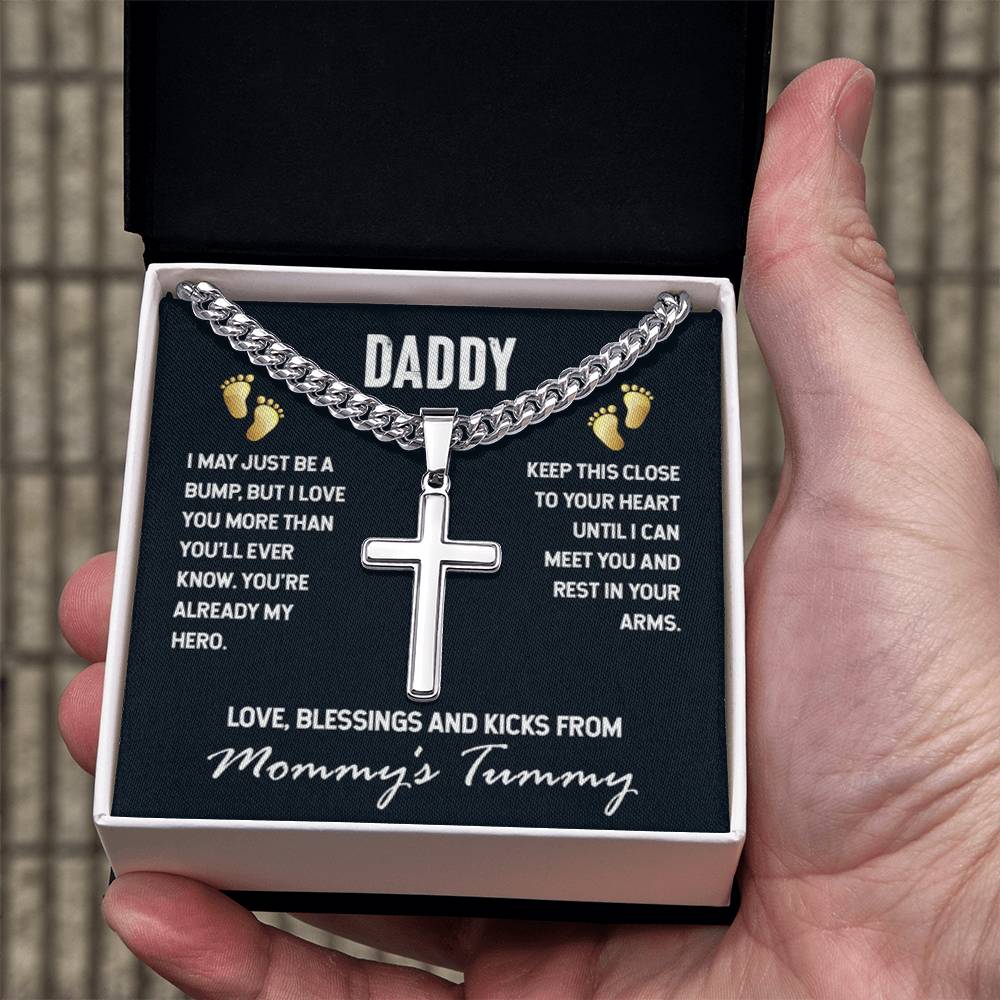 Daddy - I May Just Be A Bump - Artisan Cross with Cuban Link Chain Gift for Dad To Be - Personalize Memories