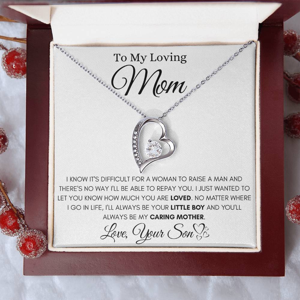To My Loving Mom - You'll Always Be My Caring Mother - Forever Love Necklace - Gift for Mom from Son - Personalize Memories