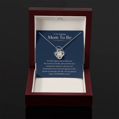 To An Amazing Mama To Be - Ten little fingers and ten little toes - Love Knot Necklace - New Mom Gift - Personalize Memories