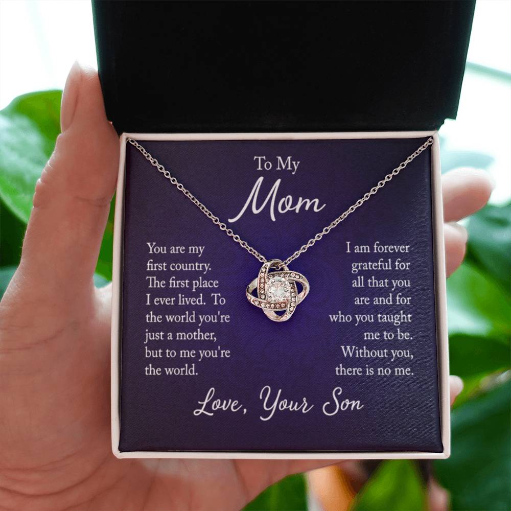 To my mom - you are my first country - Love Knot Necklace - Personalize Memories