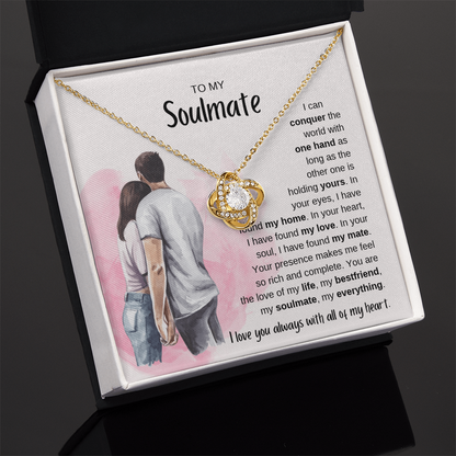 To My Soulmate - You are my Everything - Love Knot Necklace