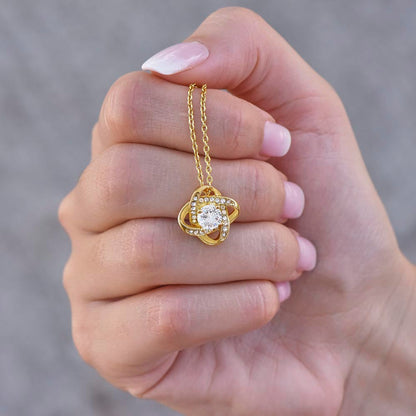 To My Soulmate - You are my Everything - Love Knot Necklace
