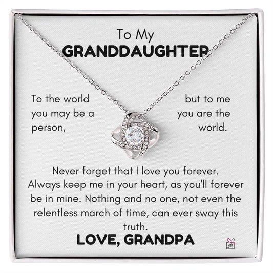 To Granddaughter, from Grandpa - You Are The World - Love Knot Necklace - PM0228