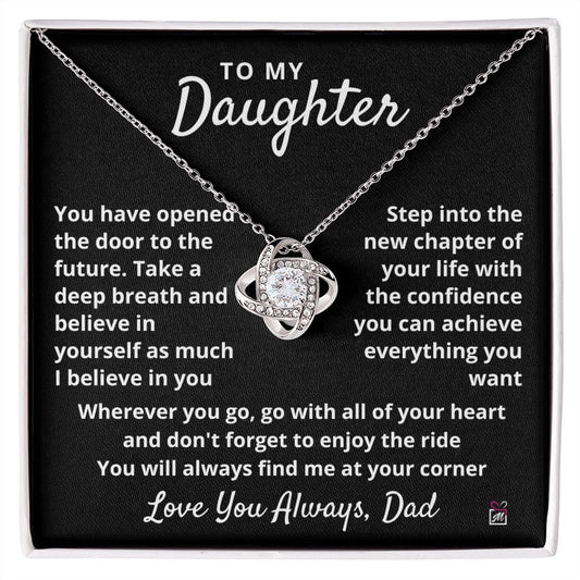 To Daughter, from Dad - Into The New Chapter Of Your Life - Love Knot Necklace - PM097