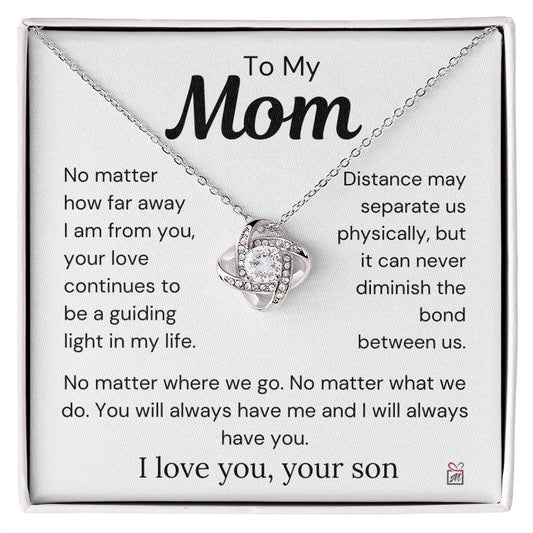 To Mom, from Son - Nothing Can Diminish The Bond Between Us - Love Knot Necklace - PM0270