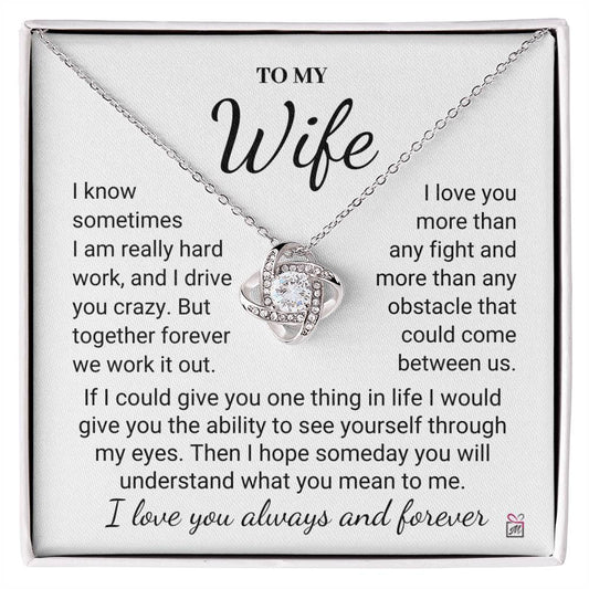 To Wife - I Know I Drive You Crazy - Love Knot Necklace PM0271