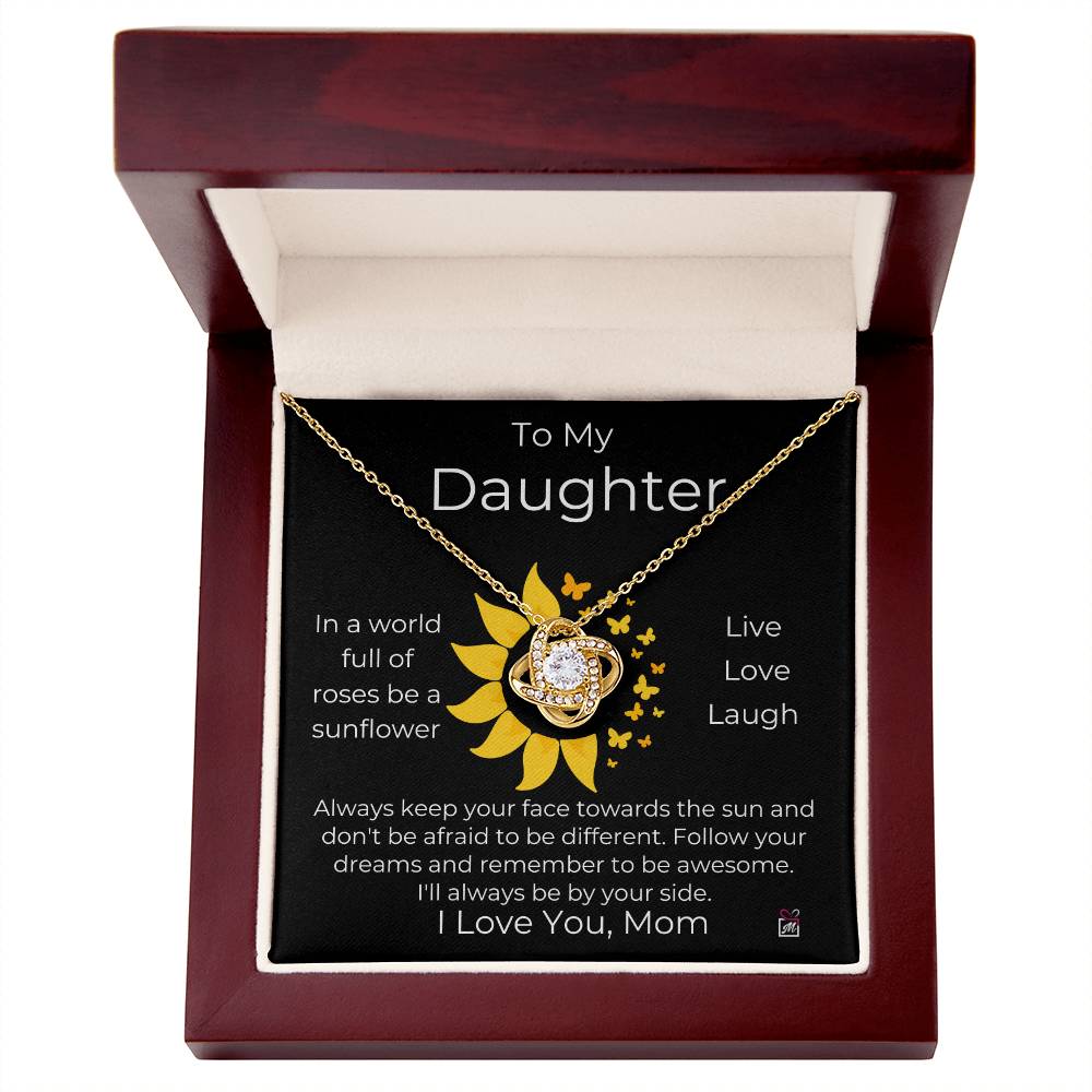 To Daughter from Mom - Be A Sunflower - Love Knot Necklace - PM0187