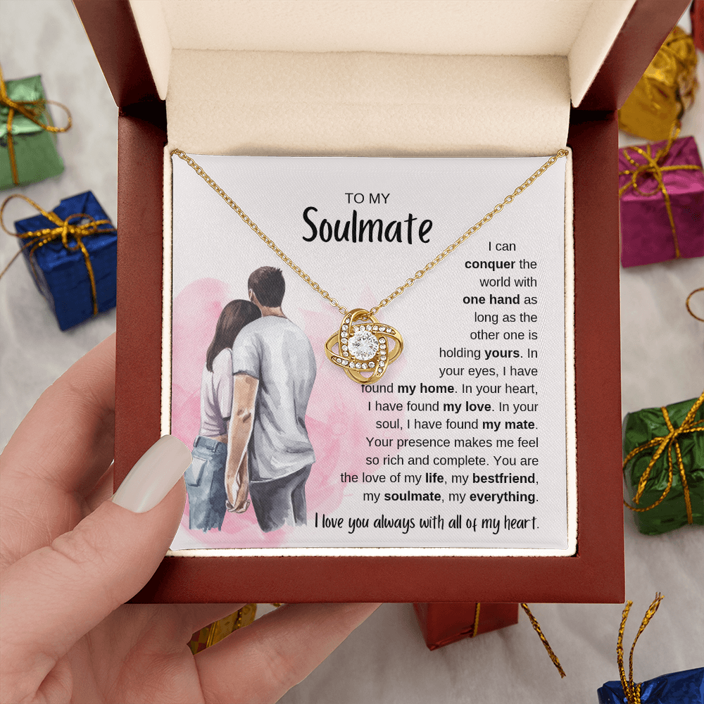 To My Soulmate - You are my Everything - Love Knot Necklace