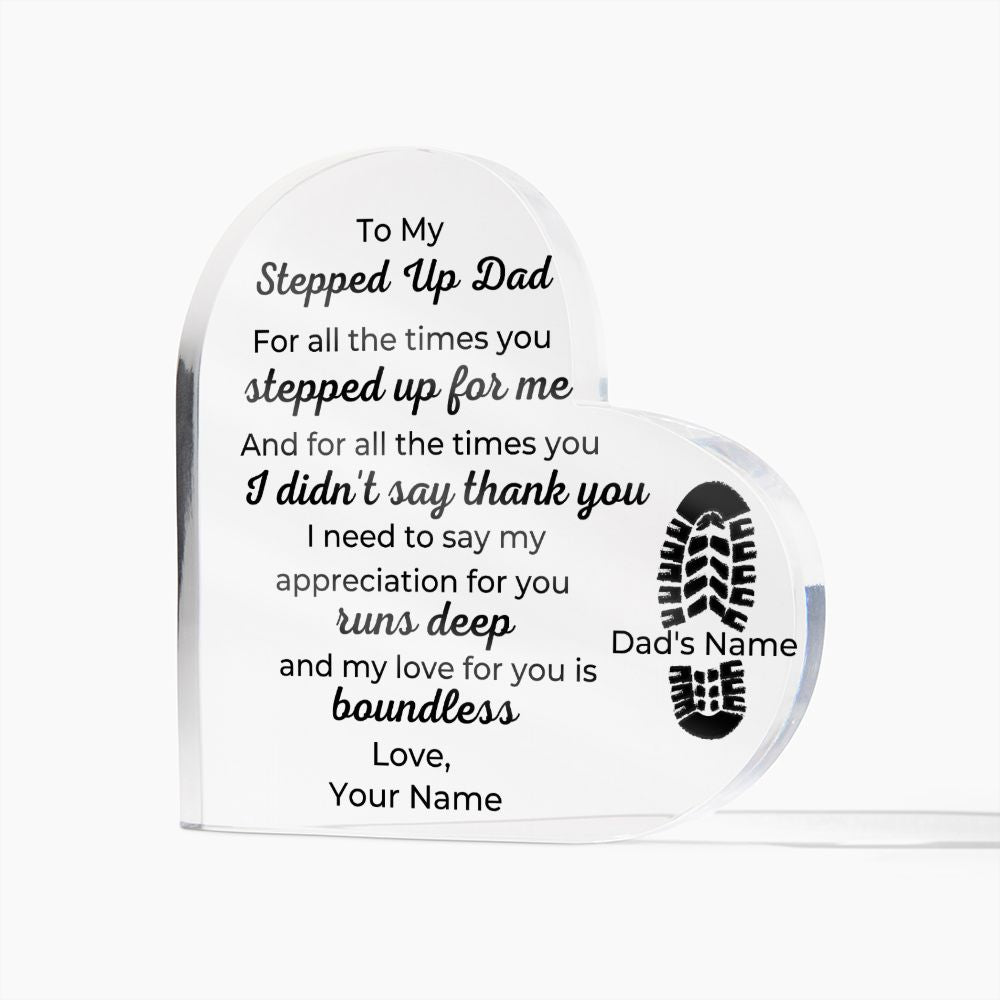 To Stepped Up Dad - Personalized Heart Acrylic Plaque -  For All The Times - PM0110