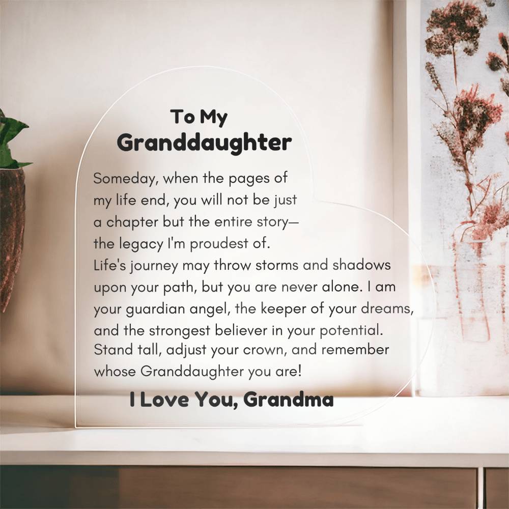 To Granddaughter, from Grandma - Someday - Heart Acrylic Plaque - PM0223