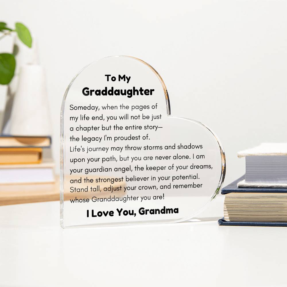 To Granddaughter, from Grandma - The Entire Story - Heart Acrylic Plaque