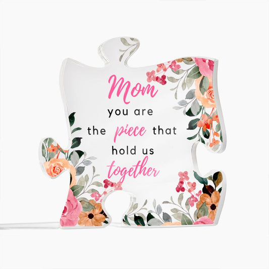 To Mom - You Are The Piece - Puzzle Acrylic Plaque -Pink - PM092
