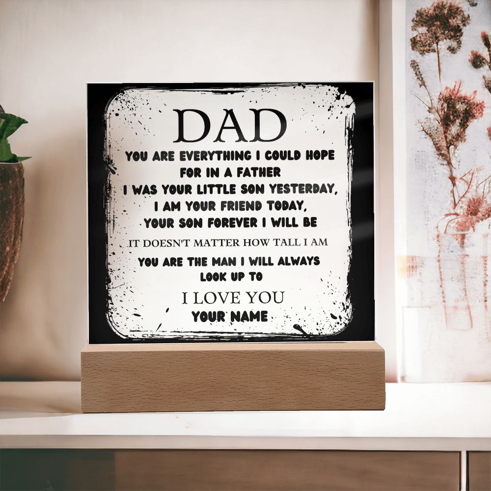 To Dad, from Son - Personalized Acrylic Plaque - I Will Always  Look Up To - PM0109