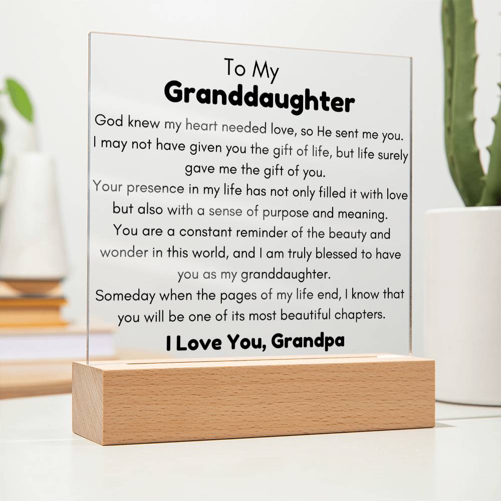 To Granddaughter, from Grandpa - God Sent Me You - Square Acrylic Plaque - PM0229