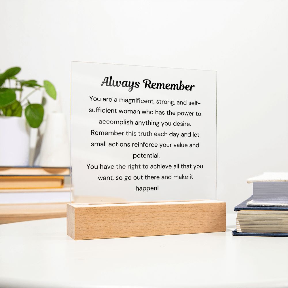 Motivational - Remember This Truth - Square Acrylic Plaque - PM0143