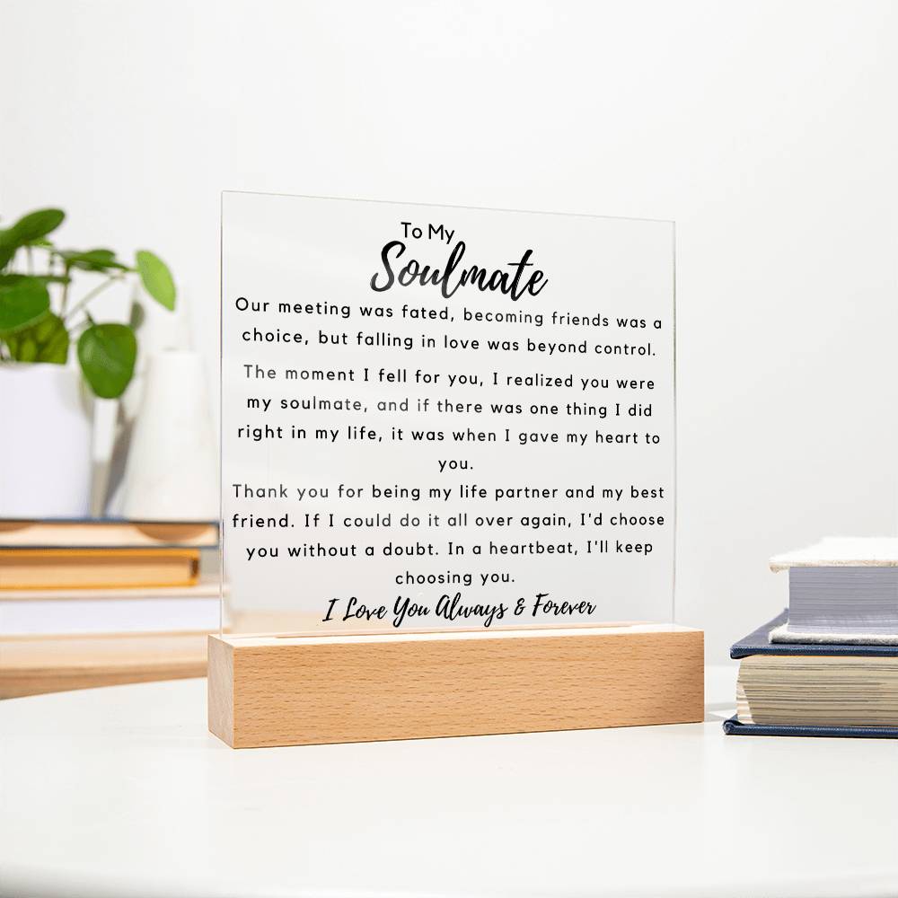 To Soulmate - Hard To Find Words -  Square Acrylic Plaque - PM0205