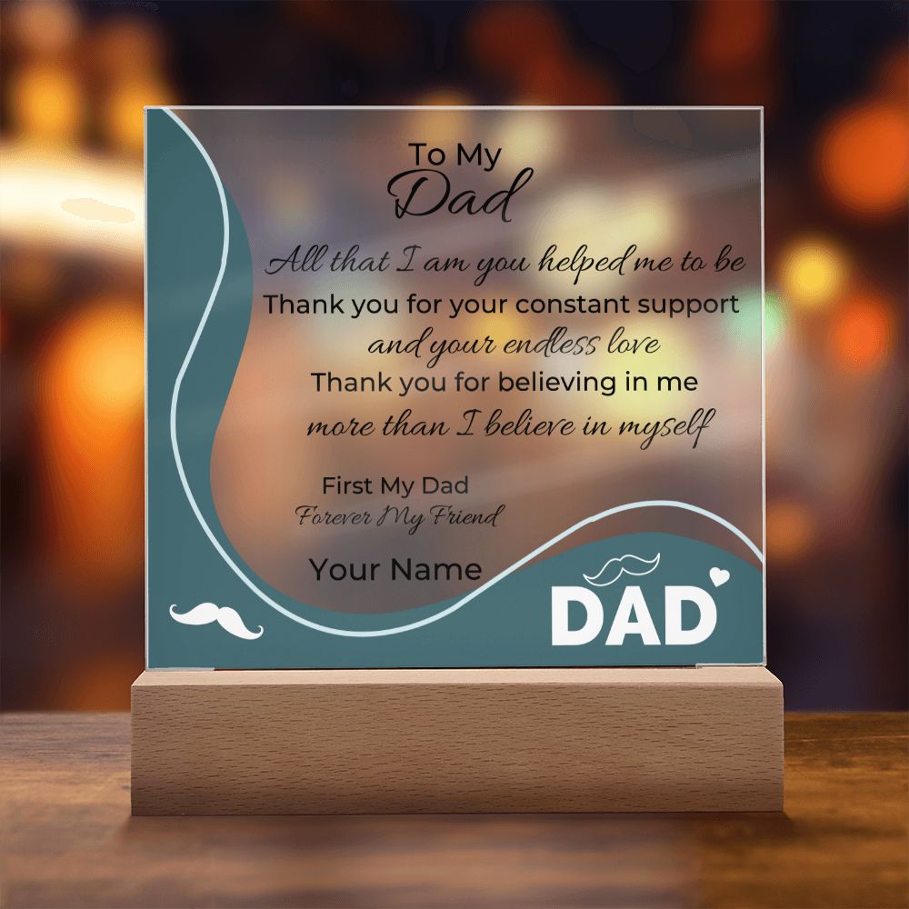 To Dad- Personalized Acrylic Plaque - All That I am - PM0101