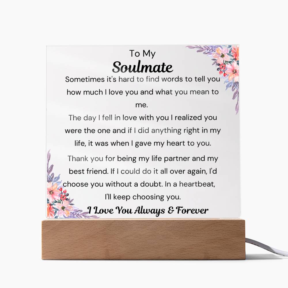 To Soulmate - Hard To Find Words -  Square Acrylic Plaque - PM0200