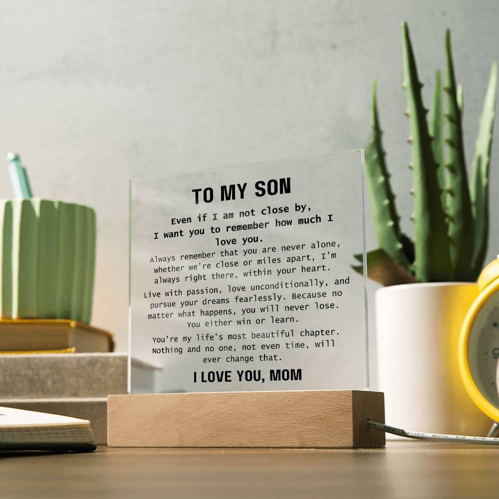 To Son, from Mom - You Will Never Lose - Square Acrylic Plaque - PM0256