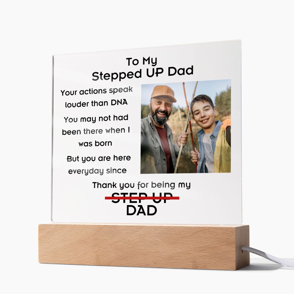 To Stepped Up Dad - Personalized Acrylic Plaque - If I Could Only Give You - PM0124