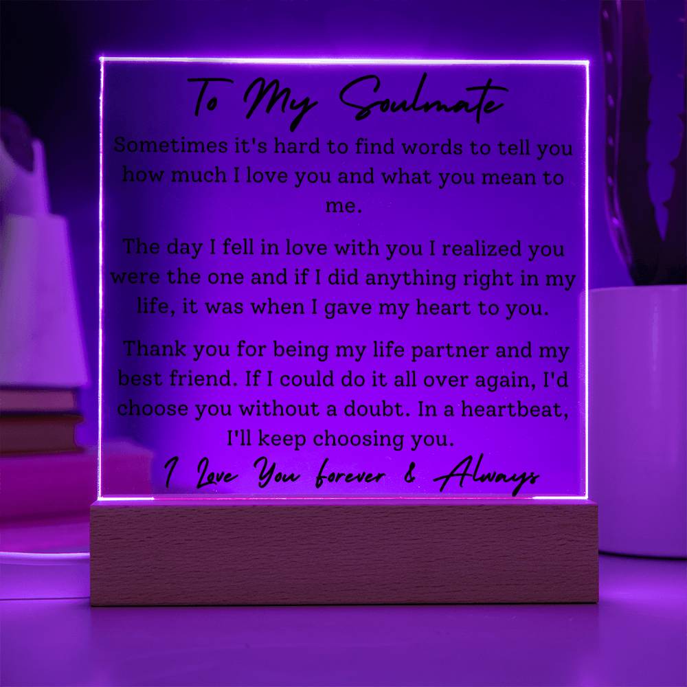 To Soulmate - Hard To Find Words -  Square Acrylic Plaque - PM0208