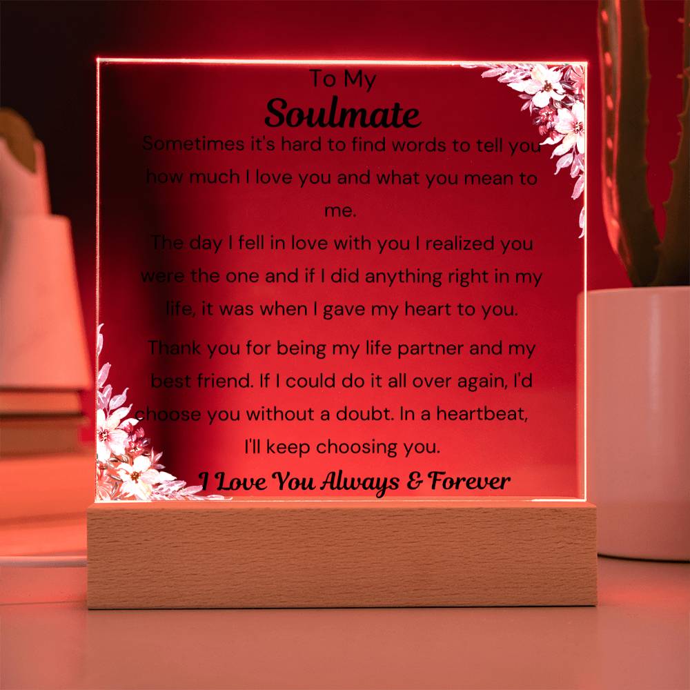 To Soulmate - Hard To Find Words -  Square Acrylic Plaque - PM0200