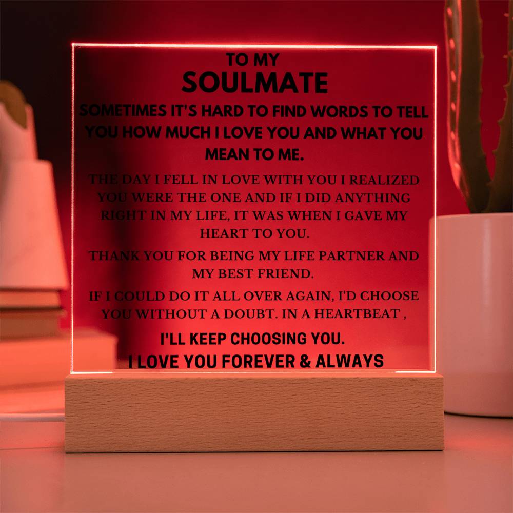 To Soulmate - Hard To Find Words -  Square Acrylic Plaque - PM0199