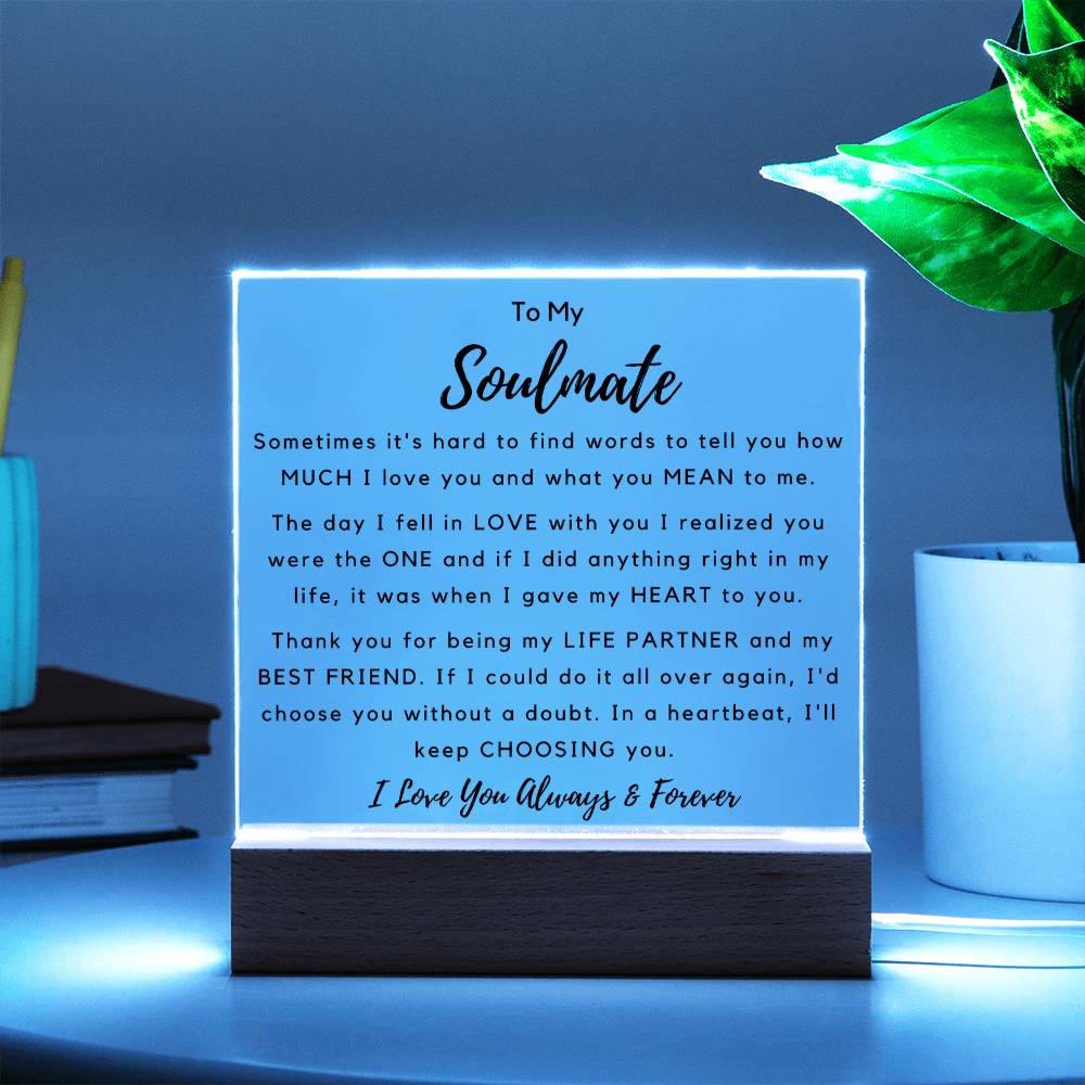 To Soulmate - Hard To Find Words -  Square Acrylic Plaque - PM0202