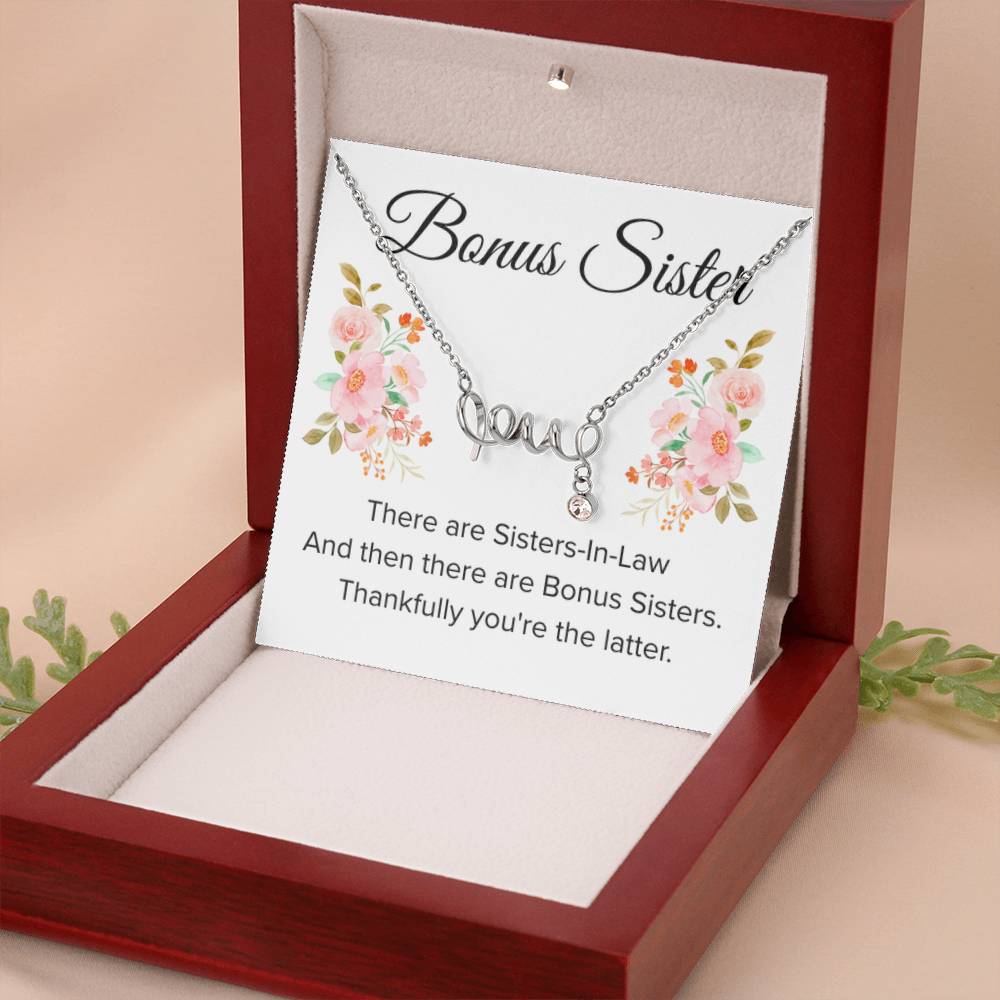 Gift for Bonus Sister - Thankfully You're the Latter - Scripted Love Necklace - Personalize Memories