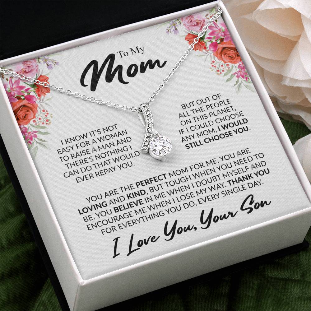 Gift for Mom from Son - You're The Perfect Mom For Me - Alluring Beauty Necklace - Personalize Memories