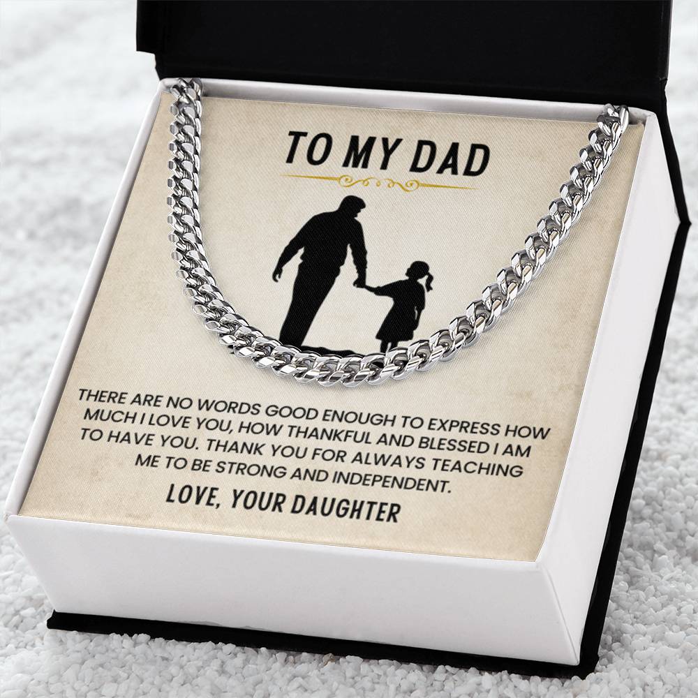 To My Dad - Thank You for Always Teaching Me - Cuban Link Chain from Daughter - Personalize Memories