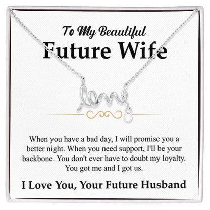 To My Future Wife Gift - Beautiful Necklace for Girlfriend for Birthday, Christmas & Romantic Moments - Scripted Love Necklace - Personalize Memories