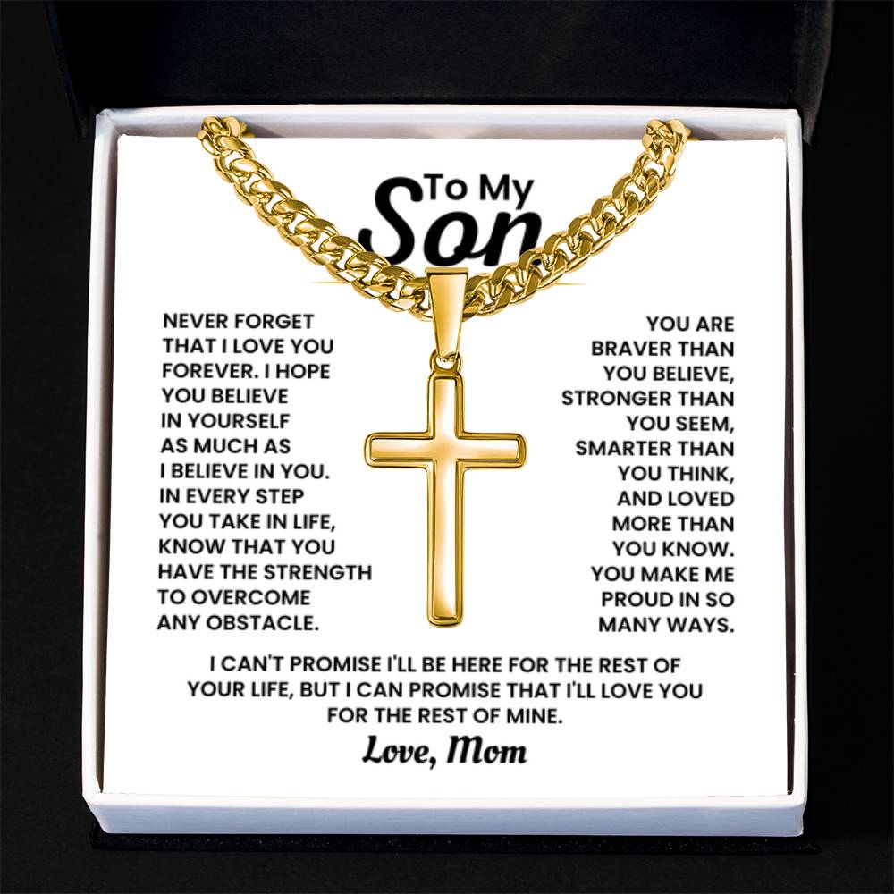 To My Son - Never forget I love you forever - Gift for Son from Mom - Artisan Cross with Cuban Link Chain - Personalize Memories