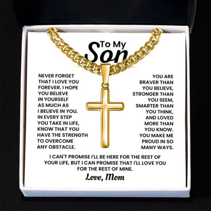 To My Son - Never forget I love you forever - Gift for Son from Mom - Artisan Cross with Cuban Link Chain - Personalize Memories
