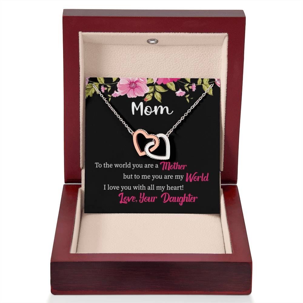 Mom - You Are My World - Interlocking Hearts Necklace - Gift for Mom from Daughter - Best for Birthday, Christmas & Mother's Day - Personalize Memories