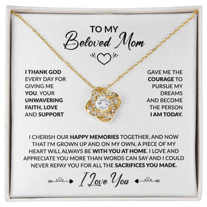 To My Beautiful Mom - I Thank God Every Day for Giving Me You - Love Knot Necklace - Personalize Memories