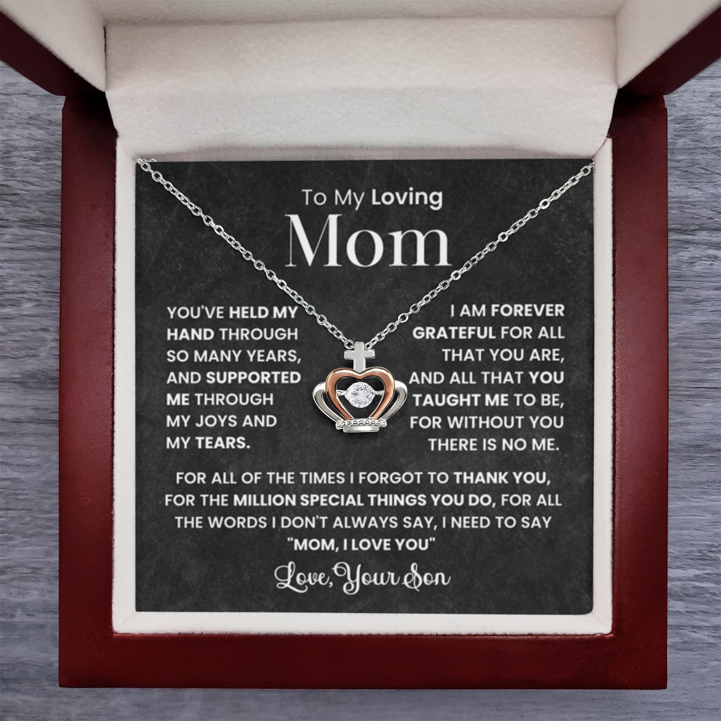 To My Loving Mom Gift from Son - I am forever grateful - Crown Pendant Necklace - Personalize Memories
