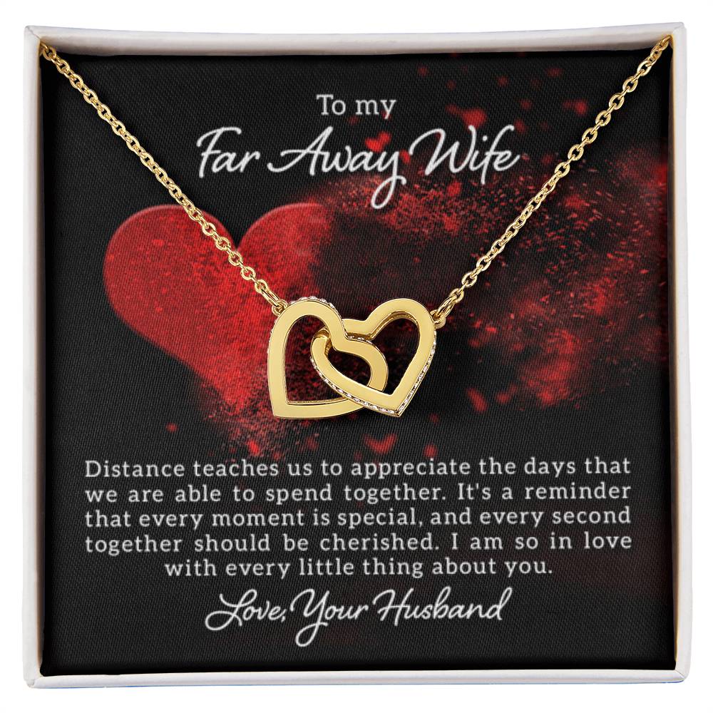 To my far away Wife - Distance teaches us - Interlocking Hearts Necklace - Personalize Memories