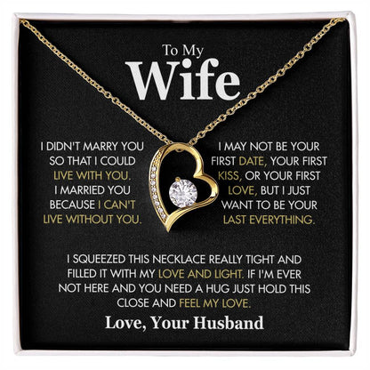 To My Wife - I Can't Live Without You - Forever Love Necklace Gift from Husband - Personalize Memories