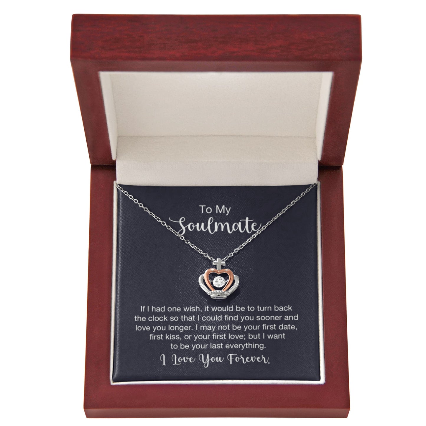 To My Soulmate Necklace - Soulmate Gift for Her for Valentine’s Day & Every Day Love - Crown Pendant Necklace - Personalize Memories