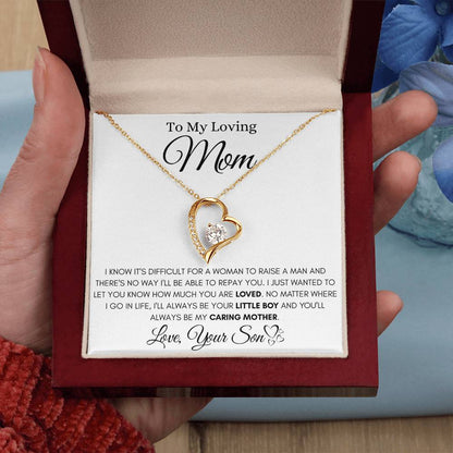 To My Loving Mom - You'll Always Be My Caring Mother - Forever Love Necklace - Gift for Mom from Son - Personalize Memories