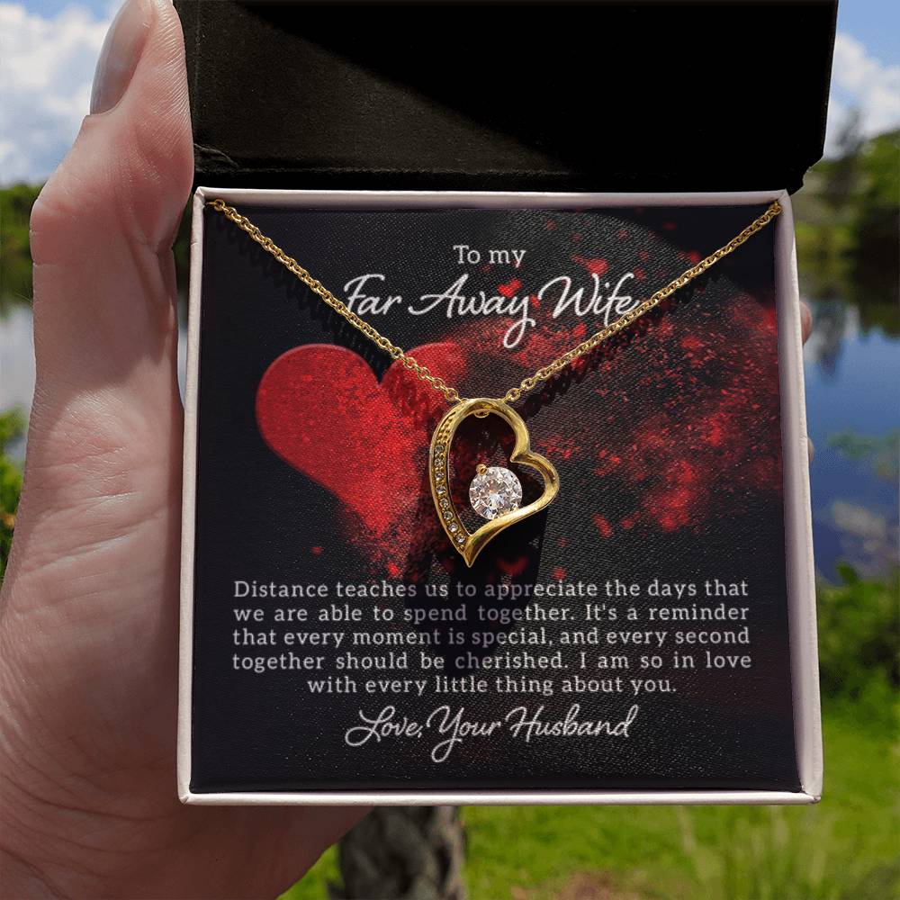 To my far away Wife - Distance teaches us - Forever Love Necklace - Personalize Memories