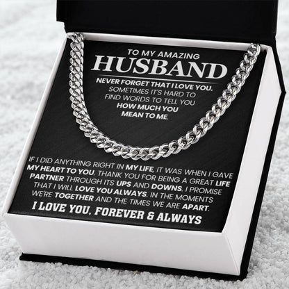To My Amazing Husband – Birthday & Anniversary Cuban Link Chain - Personalize Memories