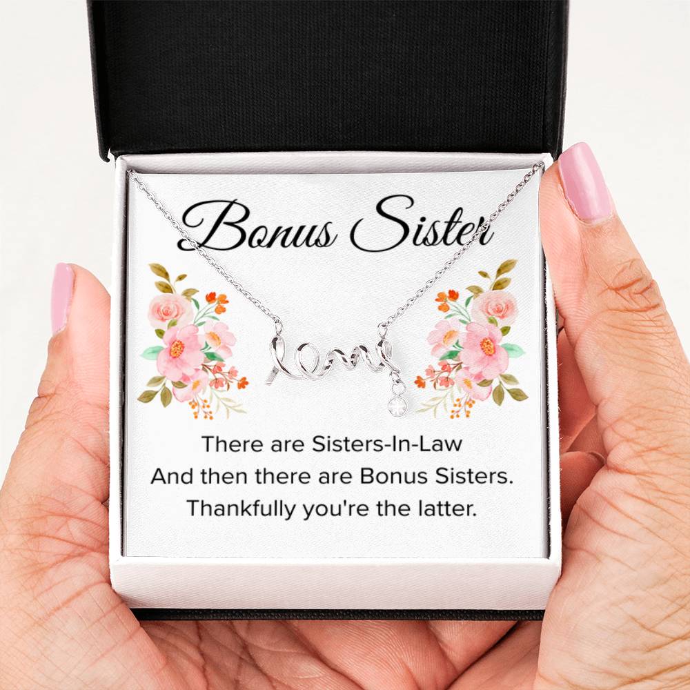 Gift for Bonus Sister - Thankfully You're the Latter - Scripted Love Necklace - Personalize Memories