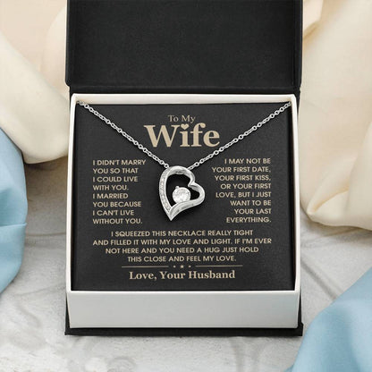 Gift for Wife from Husband - I Can't Live Without You - Forever Love Necklace - Personalize Memories