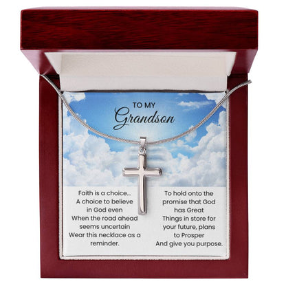 To My Grandson - Faith is a choice - Religious Gift for Grandson - Artisan Cross Necklace - Personalize Memories