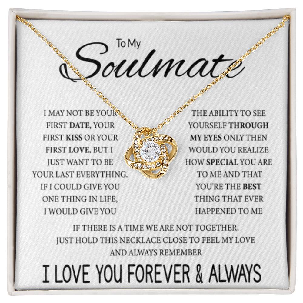 To My Soulmate Necklace - Romantic Gift for Valentine’s Day & Relationship Milestones - Love Knot Necklace - Personalize Memories